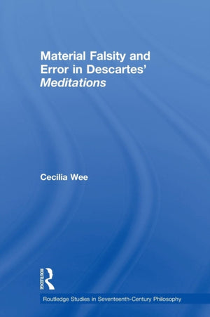 Material Falsity and Error in Descartes' Meditations