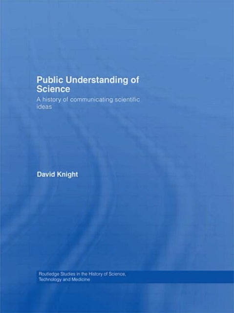 Book cover of: Public Understanding of Science. By: David Knight - undifferentiated