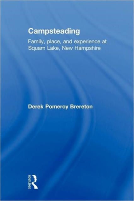 Book cover of: Campsteading. By: Derek Brereton