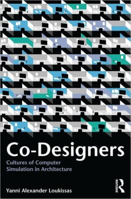 Book cover of: Co-Designers. By: Yanni A. Loukissas