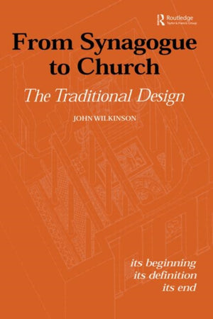 From Synagogue to Church: The Traditional Design