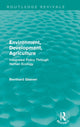 Book cover of: Environment, Development, Agriculture. By: Bernhard Glaeser