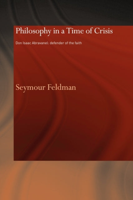 Book cover of: Philosophy in a Time of Crisis. By: Seymour Feldman