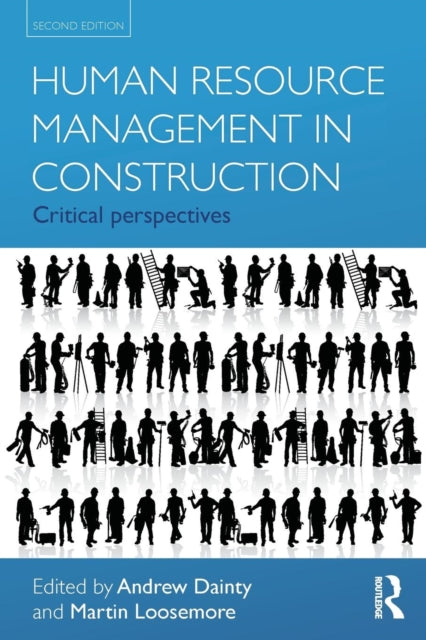 Book cover of: Human Resource Management in Construction. By: Andrew Dainty