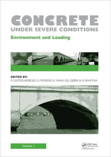 Book cover of: Concrete Under Severe Conditions, Two Volume Set