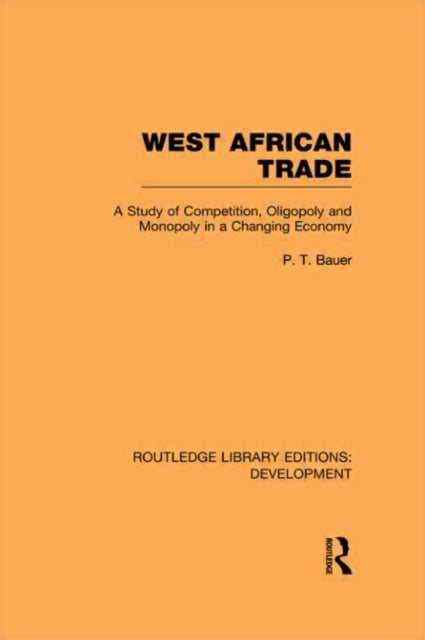 Book cover of: West African Trade. By: Bauer, P. T.