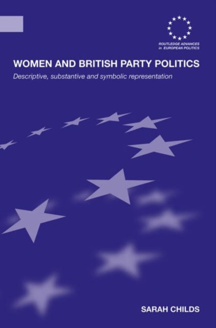 Book cover of: Women and British Party Politics. By: Sarah Childs