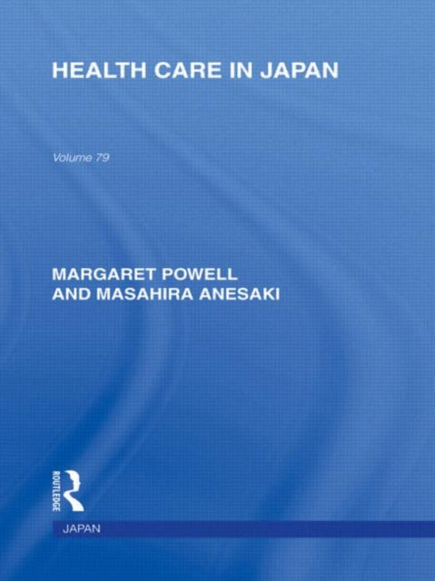 Book cover of: Health Care in Japan. By: Margaret Powell