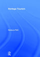 Book cover of: Heritage Tourism. By: Hyung Yu Park