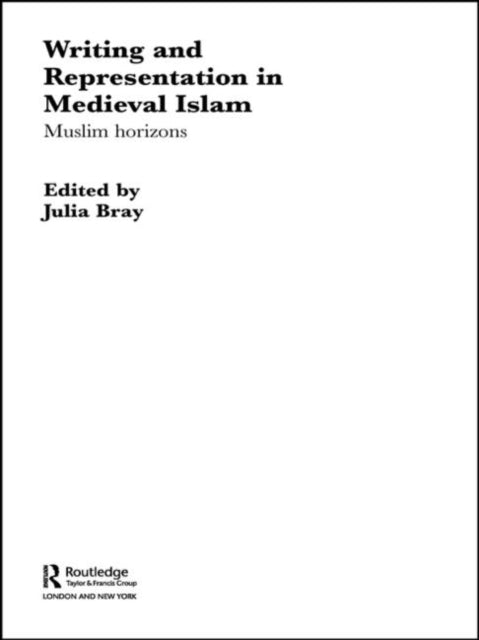 Book cover of: Writing and Representation in Medieval Islam