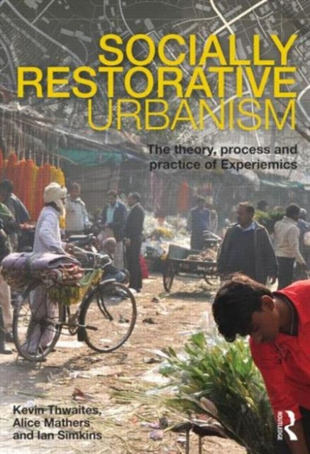Book cover of: Socially Restorative Urbanism