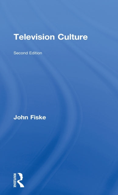 Book cover of: Television Culture. By: John Fiske
