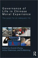 Book cover of: Governance of Life in Chinese Moral Experience. By: Everett Zhang