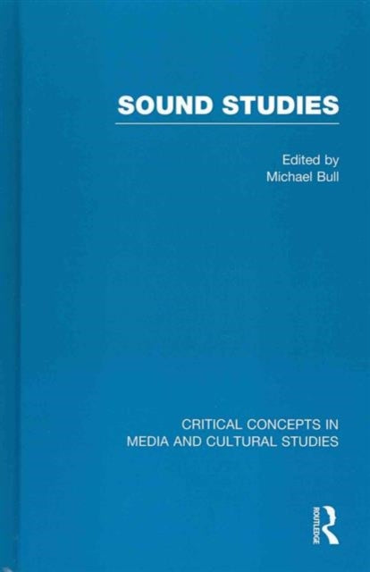 Book cover of: Sound Studies. By: Michael Bull