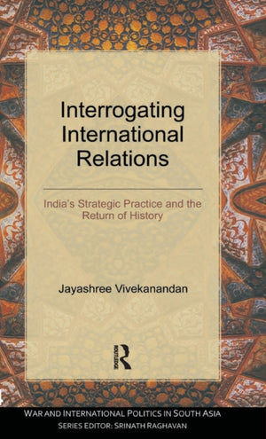Interrogating International Relations