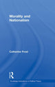 Book cover of: Morality and Nationalism. By: Catherine Frost