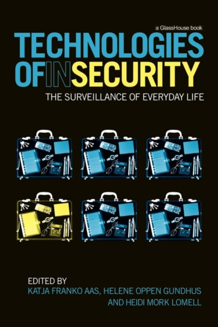 Book cover of: Technologies of InSecurity