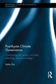Book cover of: Post-Kyoto Climate Governance. By: Asim Zia