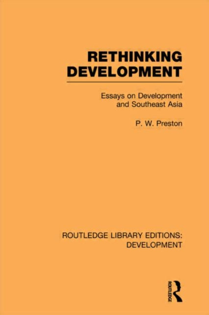 Book cover of: Rethinking Development. By: Peter Preston