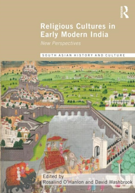 Book cover of: Religious Cultures in Early Modern India