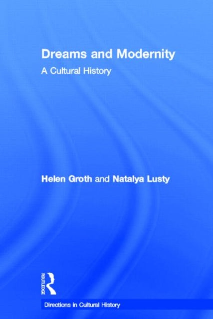 Book cover of: Dreams and Modernity. By: Natalya Lusty