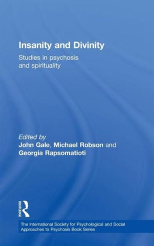 Insanity and Divinity