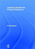 Learning Outside the Primary Classroom