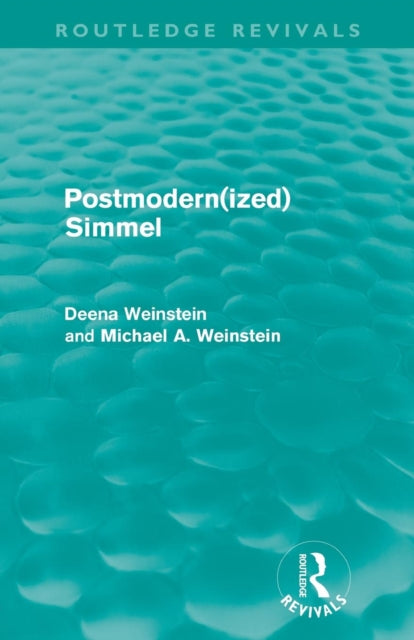 Book cover of: Postmodernized Simmel. By: Deena Weinstein