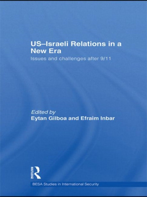 Book cover of: US-Israeli Relations in a New Era