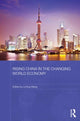 Book cover of: Rising China in the Changing World Economy. By: Liming Wang