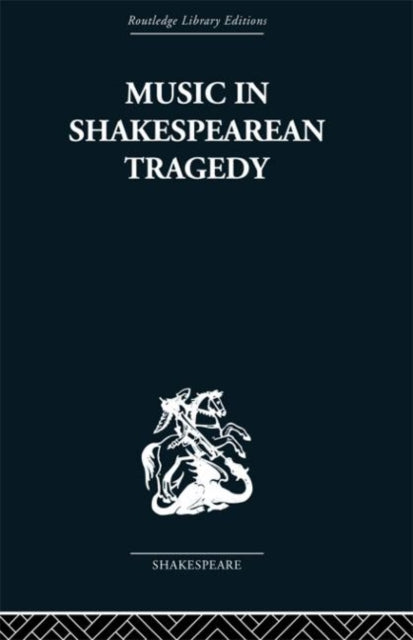 Book cover of: Music in Shakespearean Tragedy. By: F. W. Sternfeld