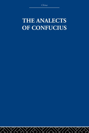 The Analects of Confucius