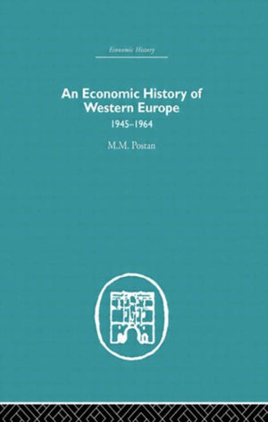 Economic History of Western Europe 1945-1964