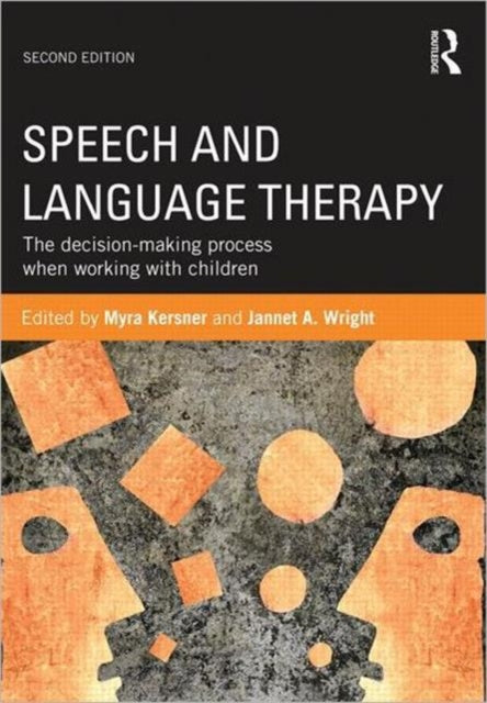 Book cover of: Speech and Language Therapy. By: Myra Kersner