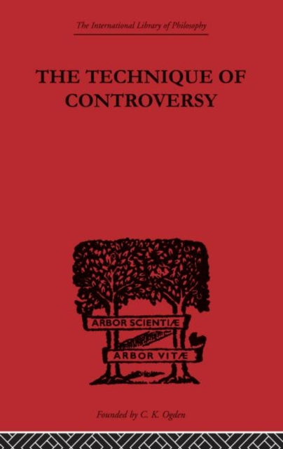 Book cover of: Technique of Controversy. By: Boris B. Bogoslovsky