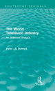 Book cover of: World Television Industry. By: Peter Dunnett