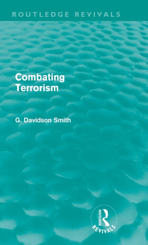 Combating Terrorism (Routledge Revivals)
