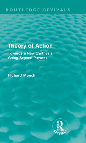 Theory of Action (Routledge Revivals)
