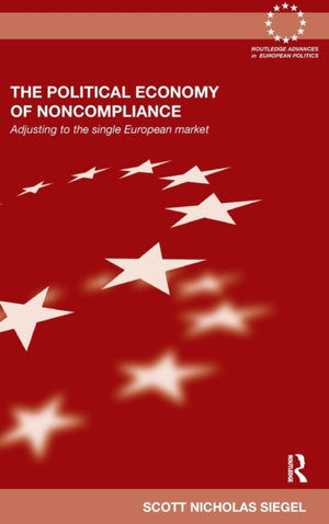 The Political Economy of Noncompliance
