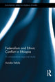 Book cover of: Federalism and Ethnic Conflict in Ethiopia. By: Asnake Kefale