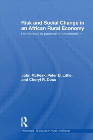 Risk and Social Change in an African Rural Economy