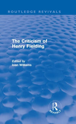 Criticism of Henry Fielding (Routledge Revivals)