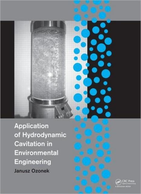Book cover of: Application of Hydrodynamic Cavitation in Environmental Engineering