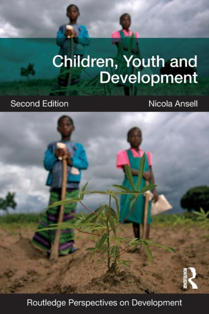 Book cover of: Children, Youth and Development. By: ansell-nicola