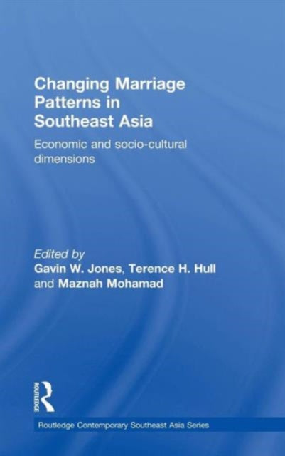 Book cover of: Changing Marriage Patterns in Southeast Asia. By: Gavin W. Jones