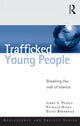 Book cover of: Trafficked Young People. By: Jenny J. Pearce