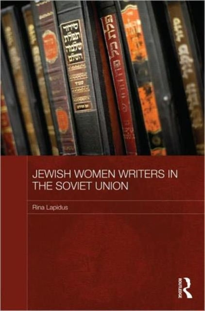 Book cover of: Jewish Women Writers in the Soviet Union. By: Rina Lapidus