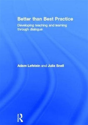 Better than Best Practice