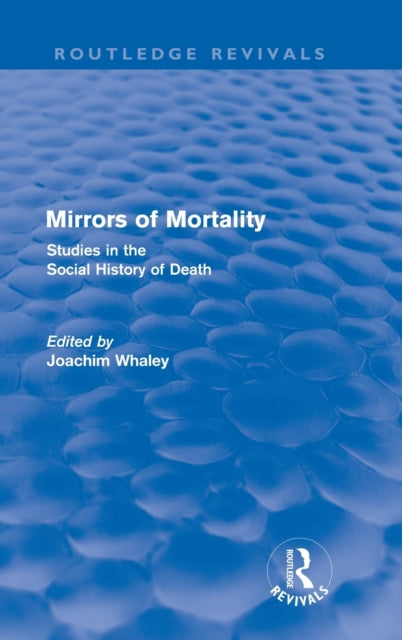 Book cover of: Mirrors of Mortality (Routledge Revivals)