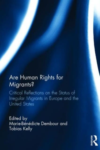 Book cover of: Are Human Rights for Migrants?